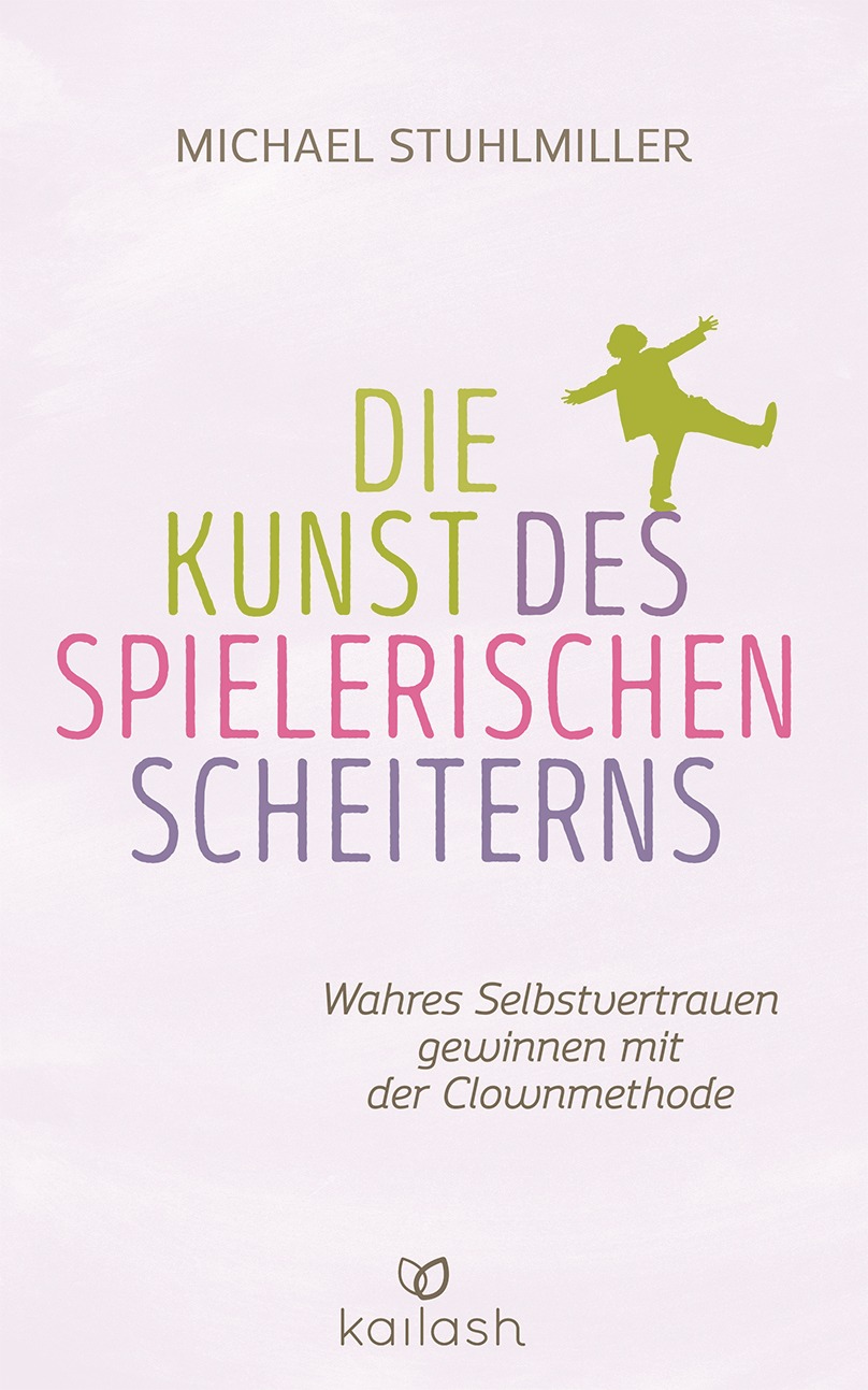 Die Kunst des spielerischen Scheiterns von Michael Stuhlmiller